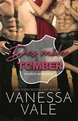 Des mâles à tomber