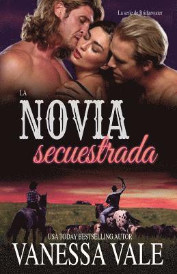 bokomslag La novia secuestrada