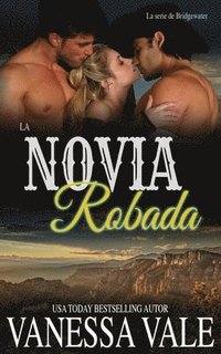 bokomslag La Novia Robada