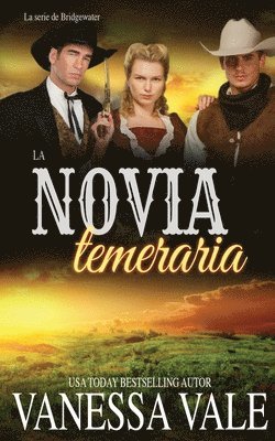 bokomslag La novia temeraria