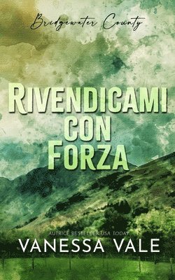 Vanessa Vale - Rivendicami con forza, Häftad. Tillgänglighet: Lägg i varukorg