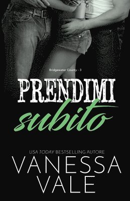 Prendimi subito