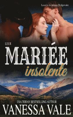 Leur marie insolente 1