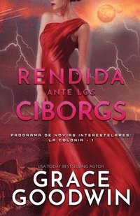 bokomslag Rendida ante los Ciborgs