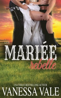 Leur marie rebelle 1