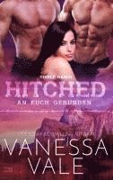 bokomslag Hitched - an euch gebunden