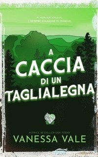 bokomslag caccia di un taglialegna