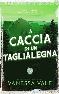 bokomslag caccia di un taglialegna