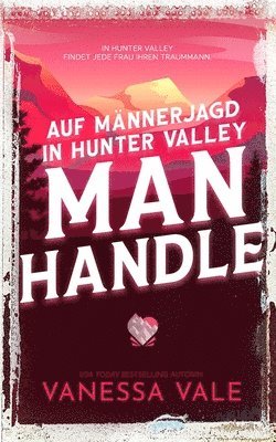 Auf Männerjagd in Hunter Valley