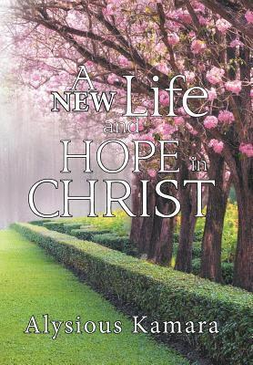 A New Life and Hope in Christ 1