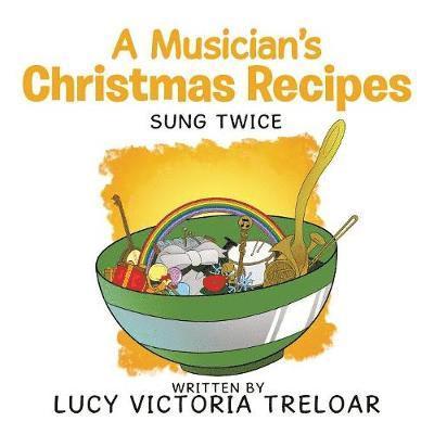 A Musician's Christmas Recipes 1