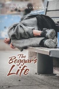 bokomslag The Beggar's Life