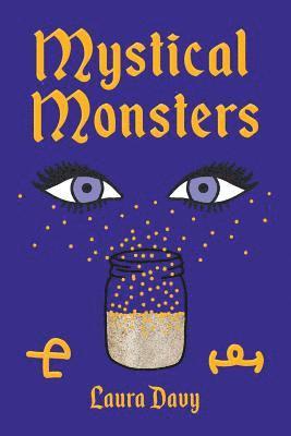 Laura Davy - Mystical Monsters, Häftad