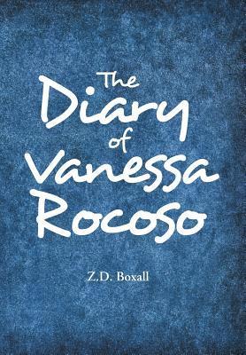 bokomslag The Diary of Vanessa Rocoso