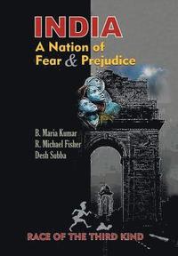 bokomslag India, a Nation of Fear and Prejudice