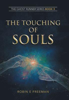 The Touching of Souls 1