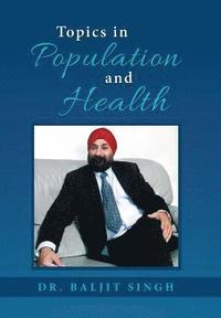 bokomslag Topics in Population and Health