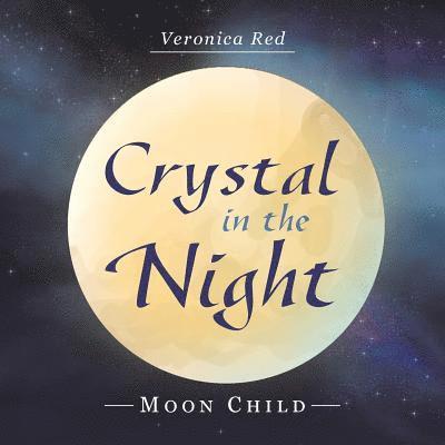 Crystal in the Night 1