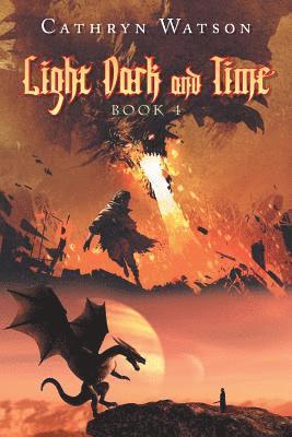 Cathryn Watson - Light Dark and Time, Häftad