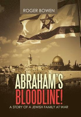 Abraham's Bloodline! 1