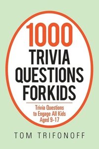 bokomslag 1000 Trivia Questions for Kids