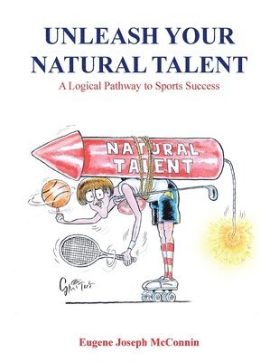 Unleash Your Natural Talent 1