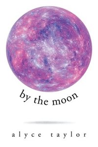 bokomslag By the Moon