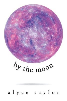 bokomslag By the Moon
