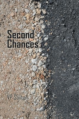 Vp Saxton, VP Saxton - Second Chances, Häftad