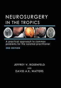 bokomslag Neurosurgery in the Tropics