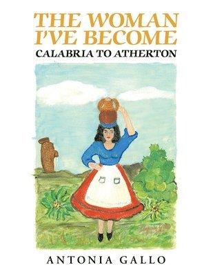 The Woman I've Become Calabria to Atherton 1