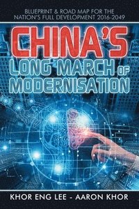 bokomslag China's Long March of Modernisation