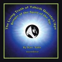 bokomslag The Living Truth of Tahirih Qurratu'l-'Ayn
