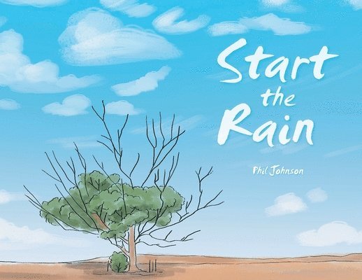 Phil Johnson - Start the Rain, Häftad