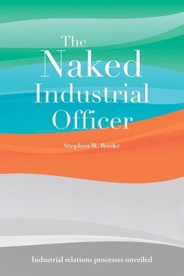 bokomslag Naked Industrial Officer