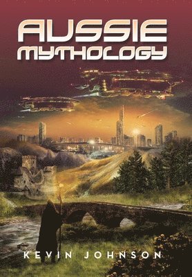 Kevin Johnson - Aussie Mythology, Inbunden