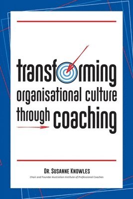 Transforming Organisational Culture Through Coaching 1