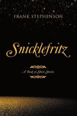 Frank Stephenson - Snicklefritz, Häftad