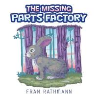 bokomslag The Missing Parts Factory