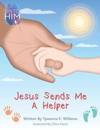 bokomslag Jesus Sends Me a Helper