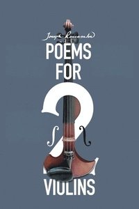 bokomslag Poems for Two Violins