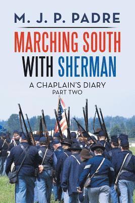 Marching South with Sherman 1