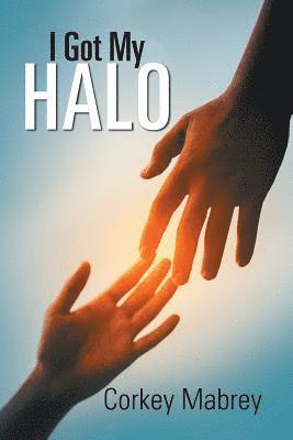 Corkey Mabrey - I Got My Halo, Häftad