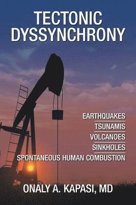 Onaly A Kapasi - Tectonic Dyssynchrony, Häftad