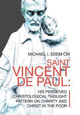 Michael I Edem CM - Saint Vincent De Paul, Inbunden. Tillgänglighet: Lägg i varukorg