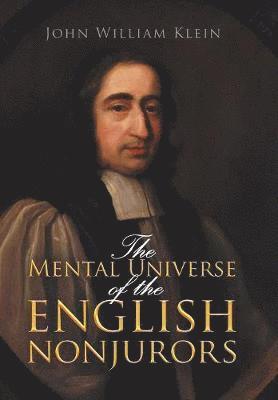 bokomslag Mental Universe of the English Nonjurors