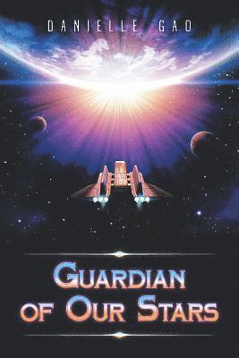 Guardian of Our Stars 1