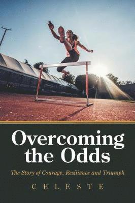 Overcoming the Odds 1