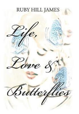 bokomslag Life, Love & Butterflies