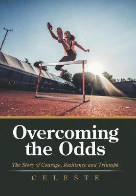 Overcoming the Odds 1